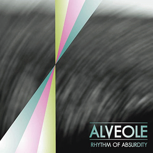 Alveole : Rhythm of Absurdity